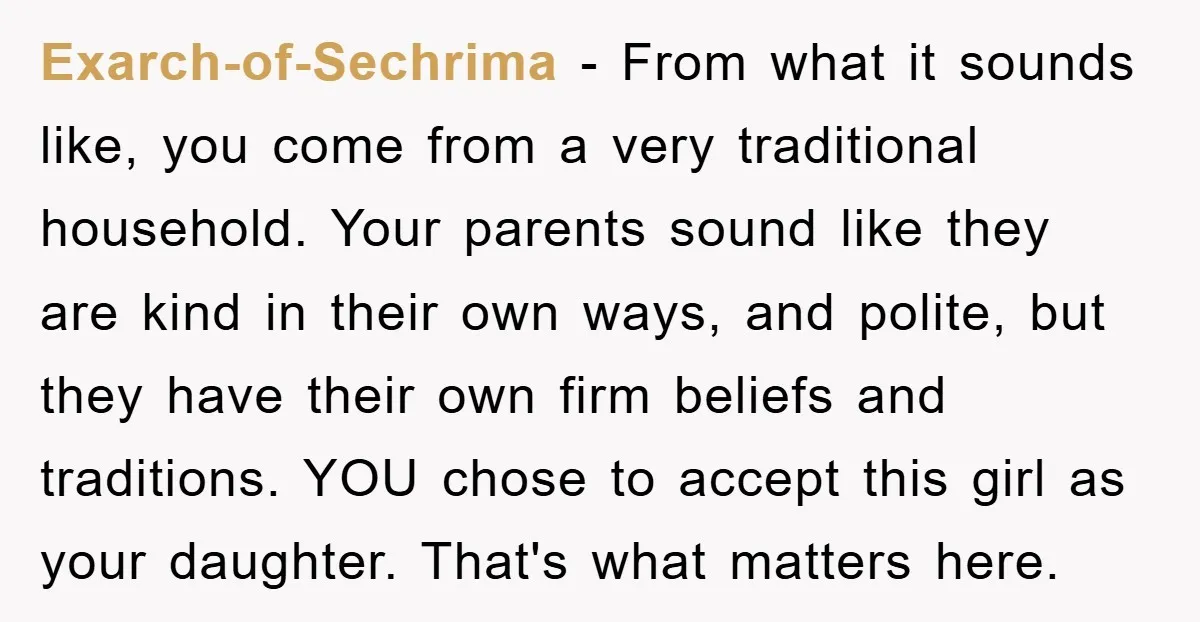 Exarch-of-Sechrima − From what it sounds like, you come from a very traditional household. Your parents sound like they are kind in their own ways, and polite, but they have...