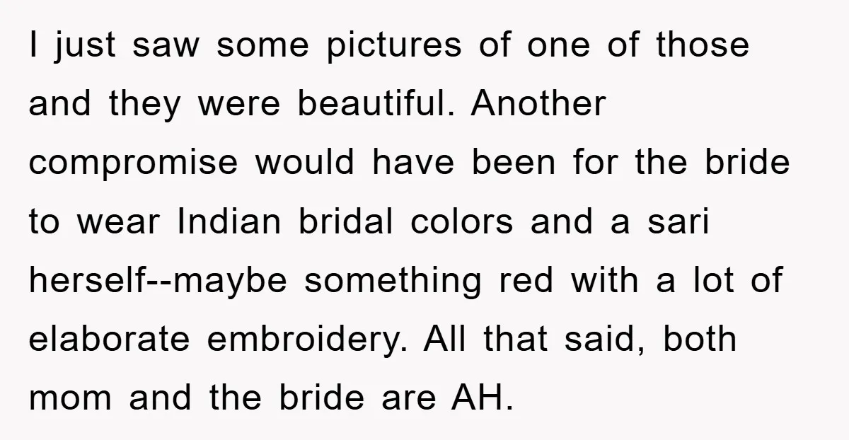 I just saw some pictures of one of those and they were beautiful. Another compromise would have been for the bride to wear Indian bridal colors and a sari herself--maybe...