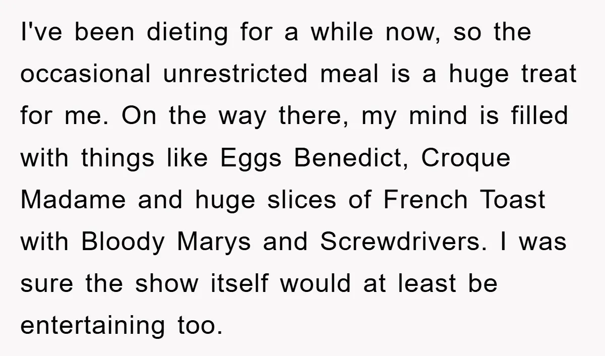 I've been dieting for a while now, so the occasional unrestricted meal is a huge treat for me. On the way there, my mind is filled with things like Eggs...