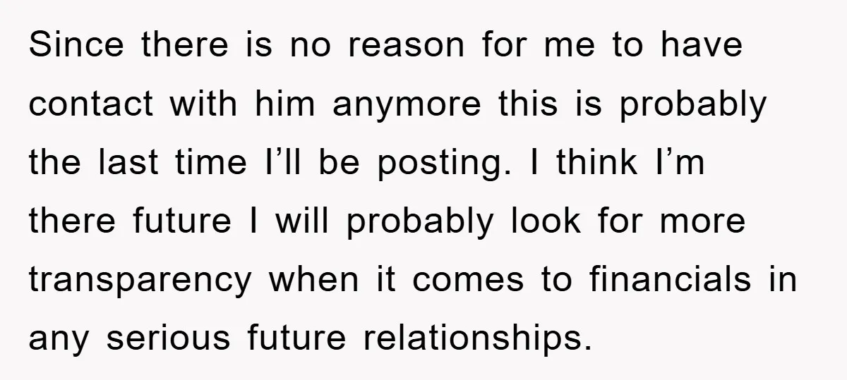 Since there is no reason for me to have contact with him anymore this is probably the last time I’ll be posting. I think I’m there future I will probably...