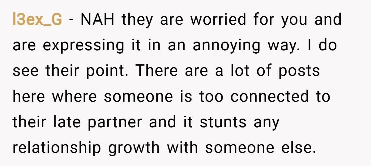 l3ex_G − NAH they are worried for you and are expressing it in an annoying way. I do see their point. There are a lot of posts here where someone...