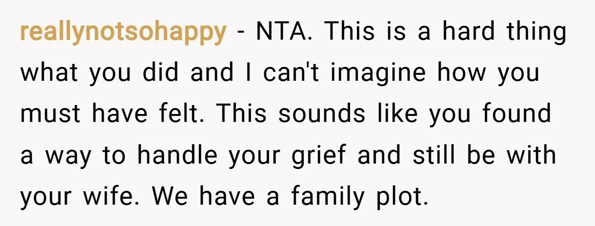 reallynotsohappy − NTA. This is a hard thing what you did and I can't imagine how you must have felt. This sounds like you found a way to handle your...