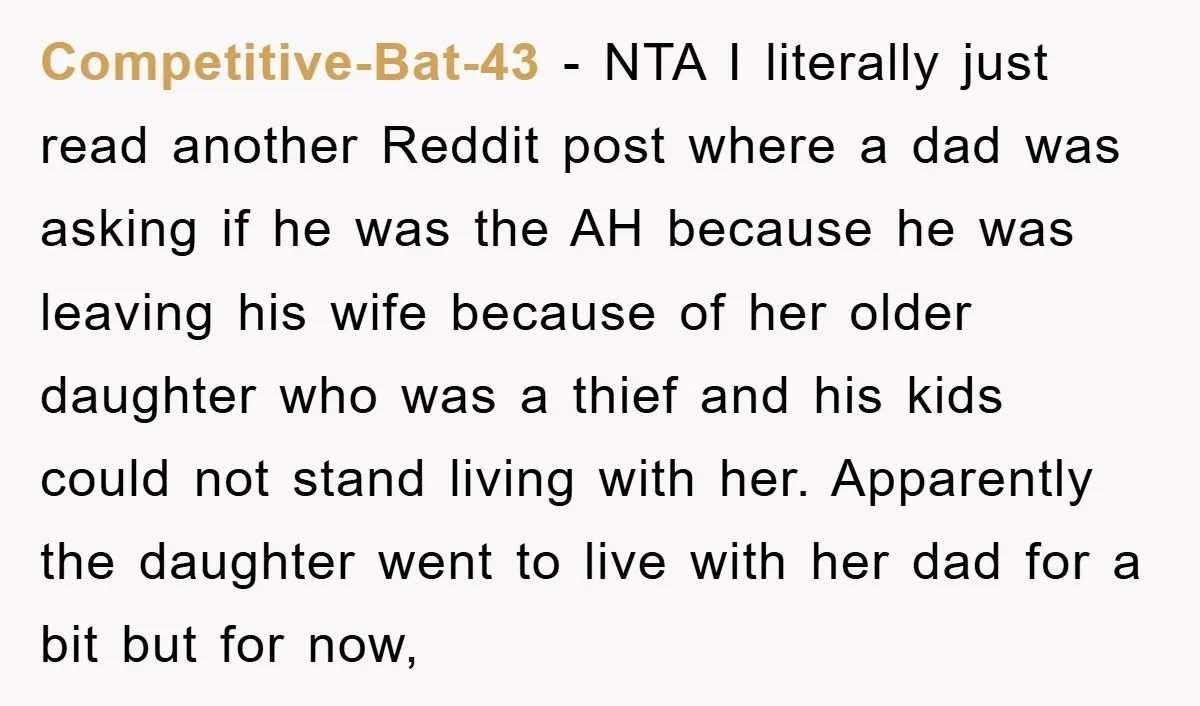 Competitive-Bat-43 − NTA I literally just read another Reddit post where a dad was asking if he was the AH because he was leaving his wife because of her older...