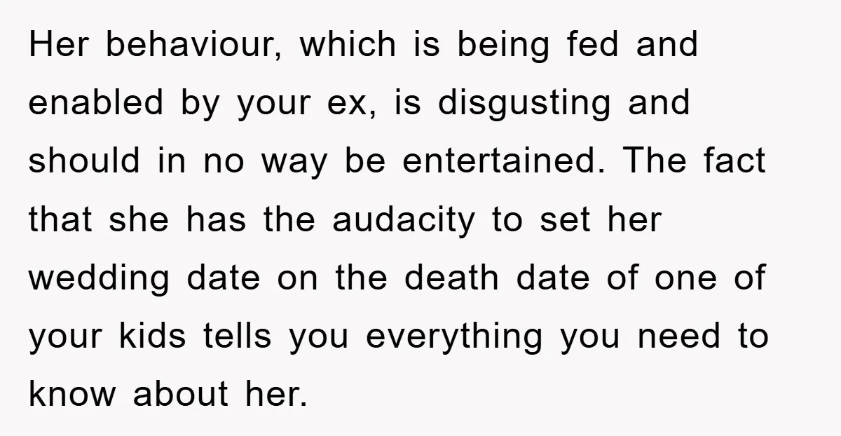 Her behaviour, which is being fed and enabled by your ex, is disgusting and should in no way be entertained. The fact that she has the audacity to set her...