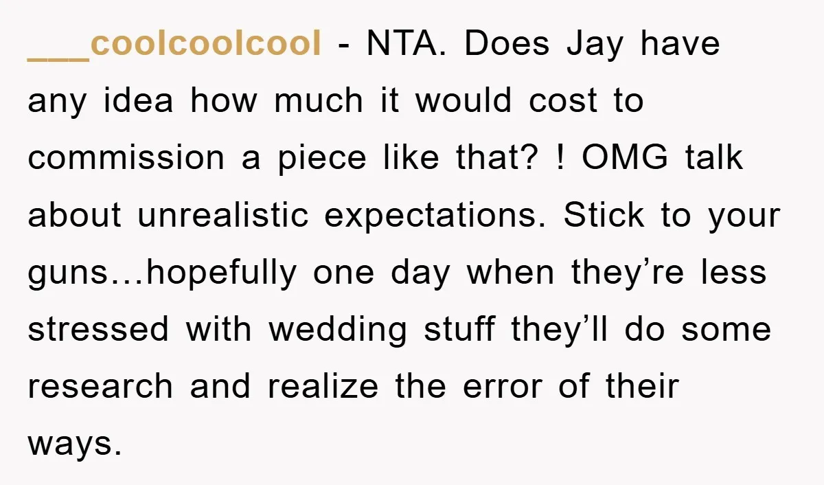 ___coolcoolcool − NTA. Does Jay have any idea how much it would cost to commission a piece like that? ! OMG talk about unrealistic expectations. Stick to your guns…hopefully one...