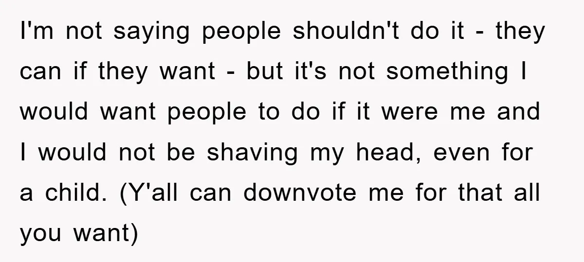 I'm not saying people shouldn't do it - they can if they want - but it's not something I would want people to do if it were me and I...