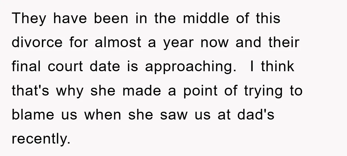 They have been in the middle of this divorce for almost a year now and their final court date is approaching. I think that's why she made a point of...
