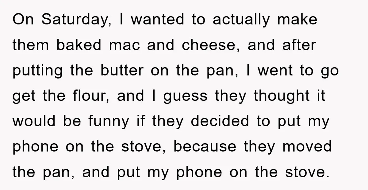 On Saturday, I wanted to actually make them baked mac and cheese, and after putting the butter on the pan, I went to go get the flour, and I guess...