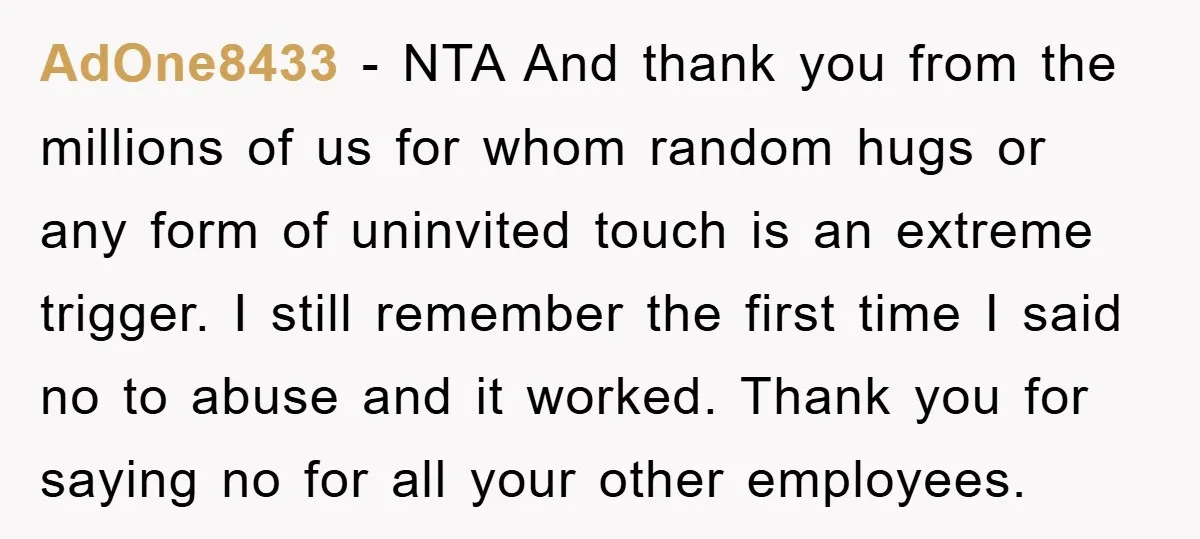 AdOne8433 − NTA And thank you from the millions of us for whom random hugs or any form of uninvited touch is an extreme trigger. I still remember the first...