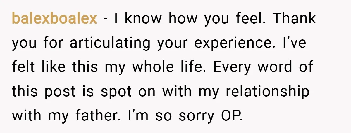 balexboalex − I know how you feel. Thank you for articulating your experience. I’ve felt like this my whole life. Every word of this post is spot on with my...