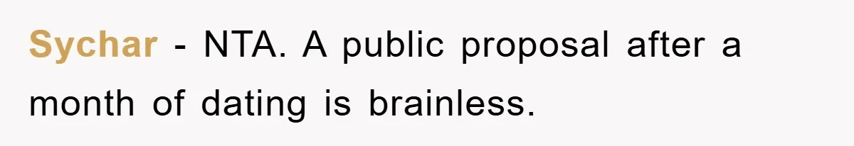 Sychar − NTA. A public proposal after a month of dating is brainless.