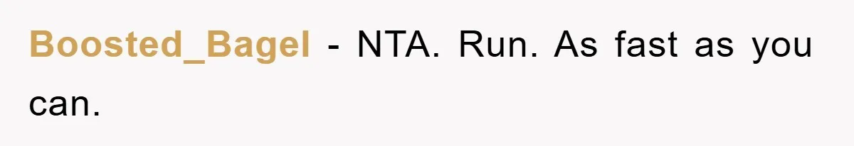 Boosted_Bagel − NTA. Run. As fast as you can.