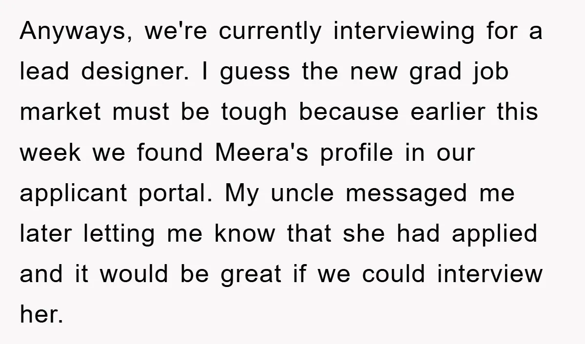 Anyways, we're currently interviewing for a lead designer. I guess the new grad job market must be tough because earlier this week we found Meera's profile in our applicant portal....