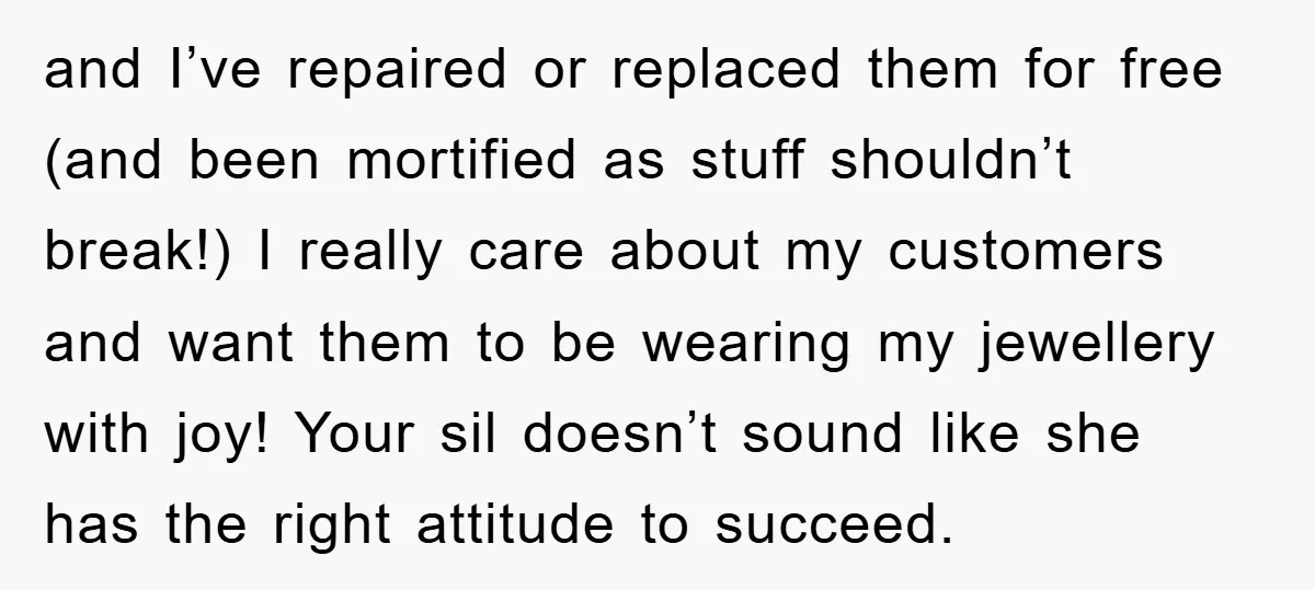 and I’ve repaired or replaced them for free (and been mortified as stuff shouldn’t break!) I really care about my customers and want them to be wearing my jewellery with...