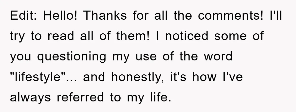 Edit: Hello! Thanks for all the comments! I'll try to read all of them! I noticed some of you questioning my use of the word "lifestyle"... and honestly, it's how...