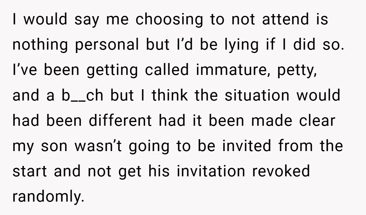 I would say me choosing to not attend is nothing personal but I’d be lying if I did so. I’ve been getting called immature, petty, and a b__ch but I...
