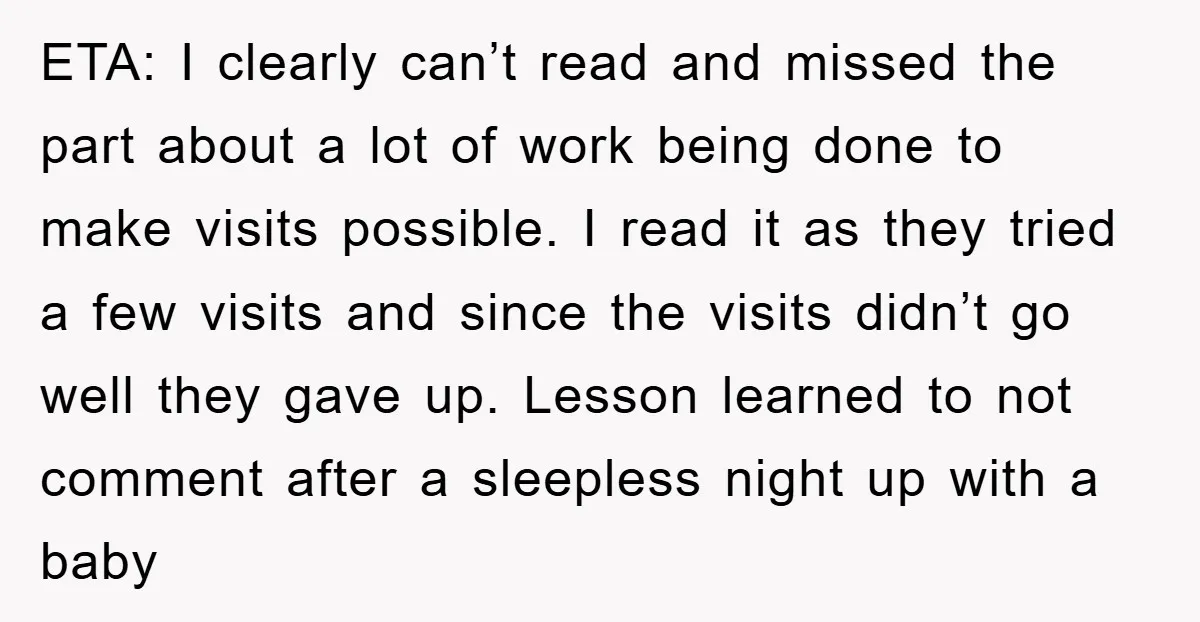 ETA: I clearly can’t read and missed the part about a lot of work being done to make visits possible. I read it as they tried a few visits and...