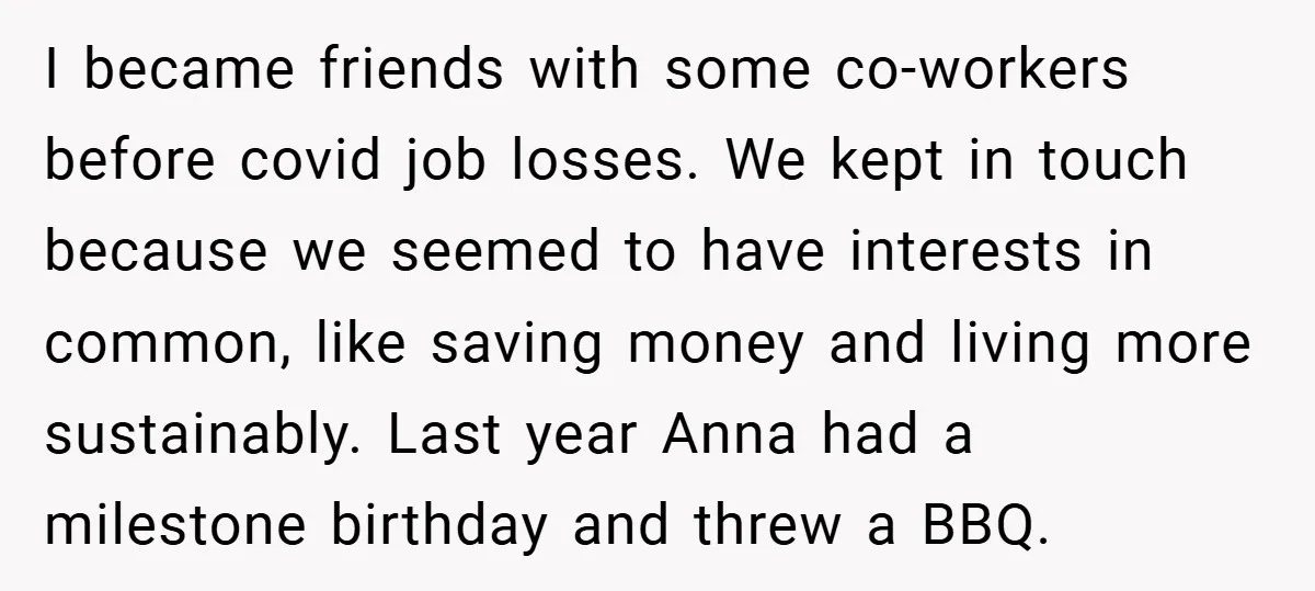 I became friends with some co-workers before covid job losses. We kept in touch because we seemed to have interests in common, like saving money and living more sustainably. Last...