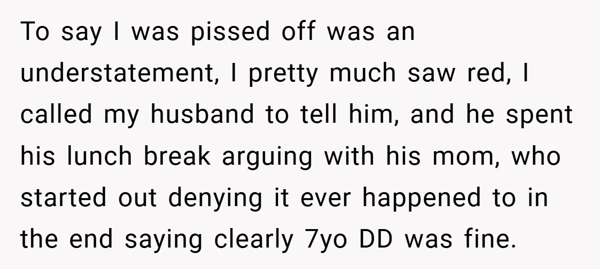 To say I was pissed off was an understatement, I pretty much saw red, I called my husband to tell him, and he spent his lunch break arguing with his...