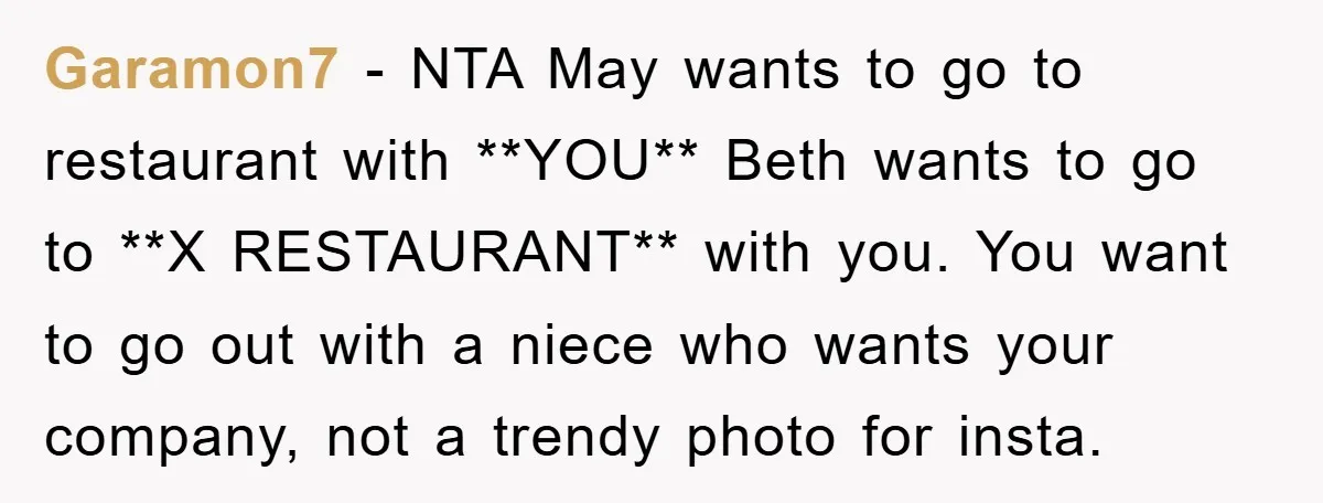Garamon7 − NTA May wants to go to restaurant with **YOU** Beth wants to go to **X RESTAURANT** with you. You want to go out with a niece who wants...