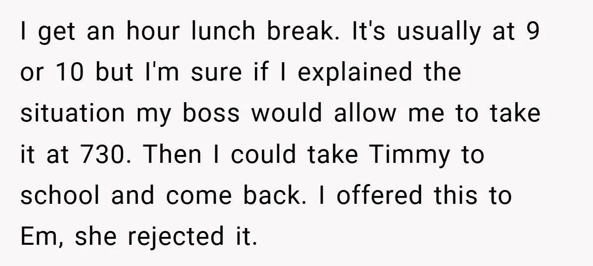 I get an hour lunch break. It's usually at 9 or 10 but I'm sure if I explained the situation my boss would allow me to take it at 730....