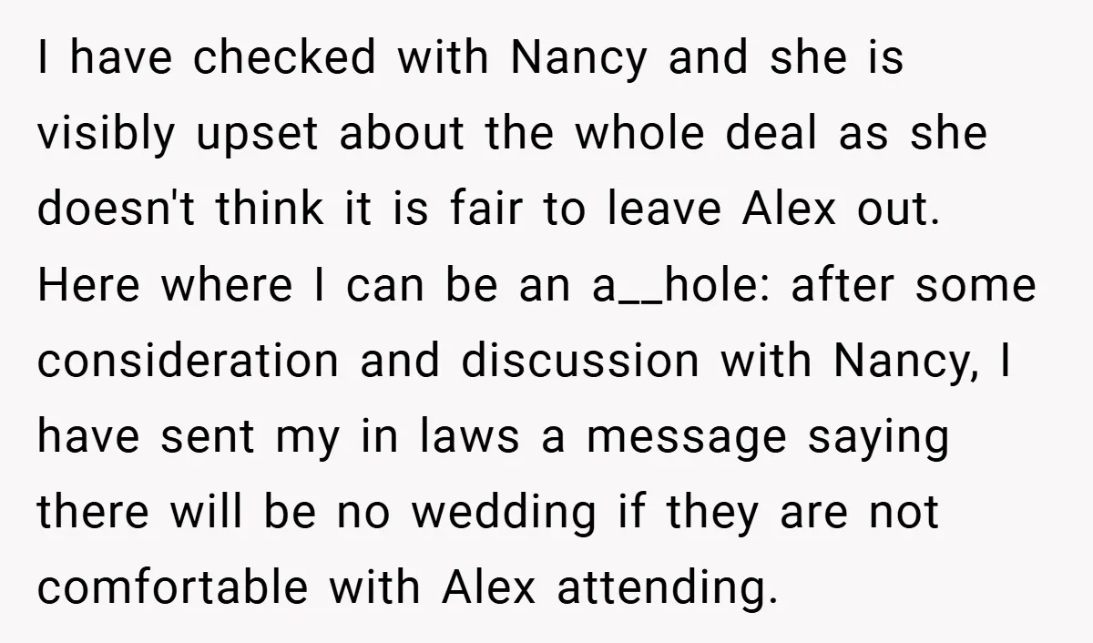 I have checked with Nancy and she is visibly upset about the whole deal as she doesn't think it is fair to leave Alex out. Here where I can be...