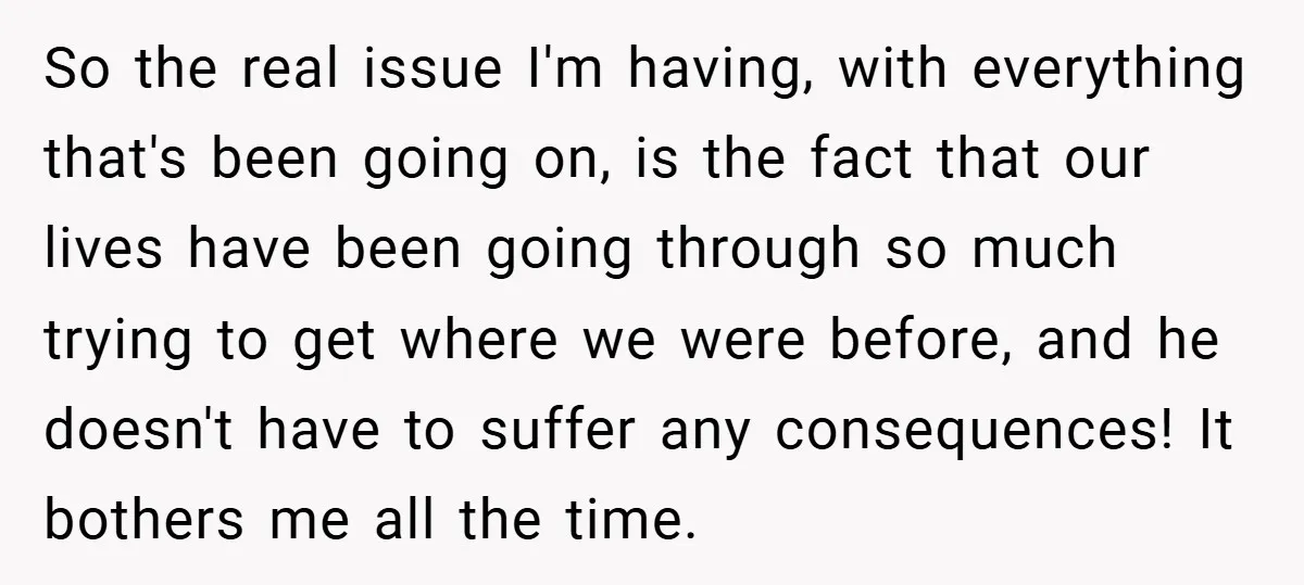 So the real issue I'm having, with everything that's been going on, is the fact that our lives have been going through so much trying to get where we were...