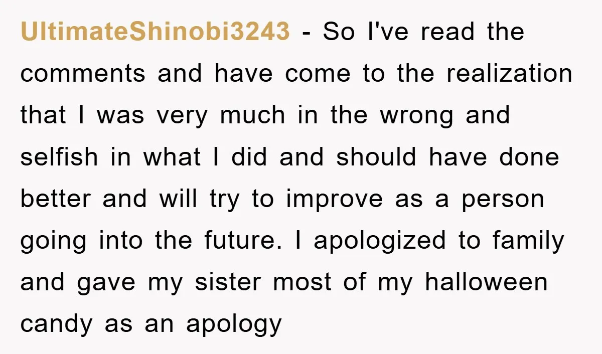 UltimateShinobi3243 − So I've read the comments and have come to the realization that I was very much in the wrong and selfish in what I did and should have...