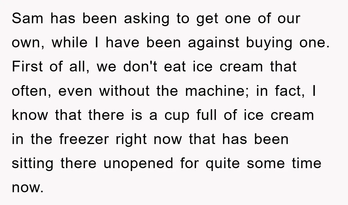 Sam has been asking to get one of our own, while I have been against buying one. First of all, we don't eat ice cream that often, even without the...