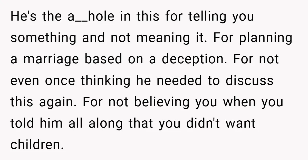 He's the a__hole in this for telling you something and not meaning it. For planning a marriage based on a deception. For not even once thinking he needed to discuss...