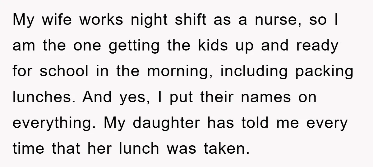 My wife works night shift as a nurse, so I am the one getting the kids up and ready for school in the morning, including packing lunches. And yes, I...