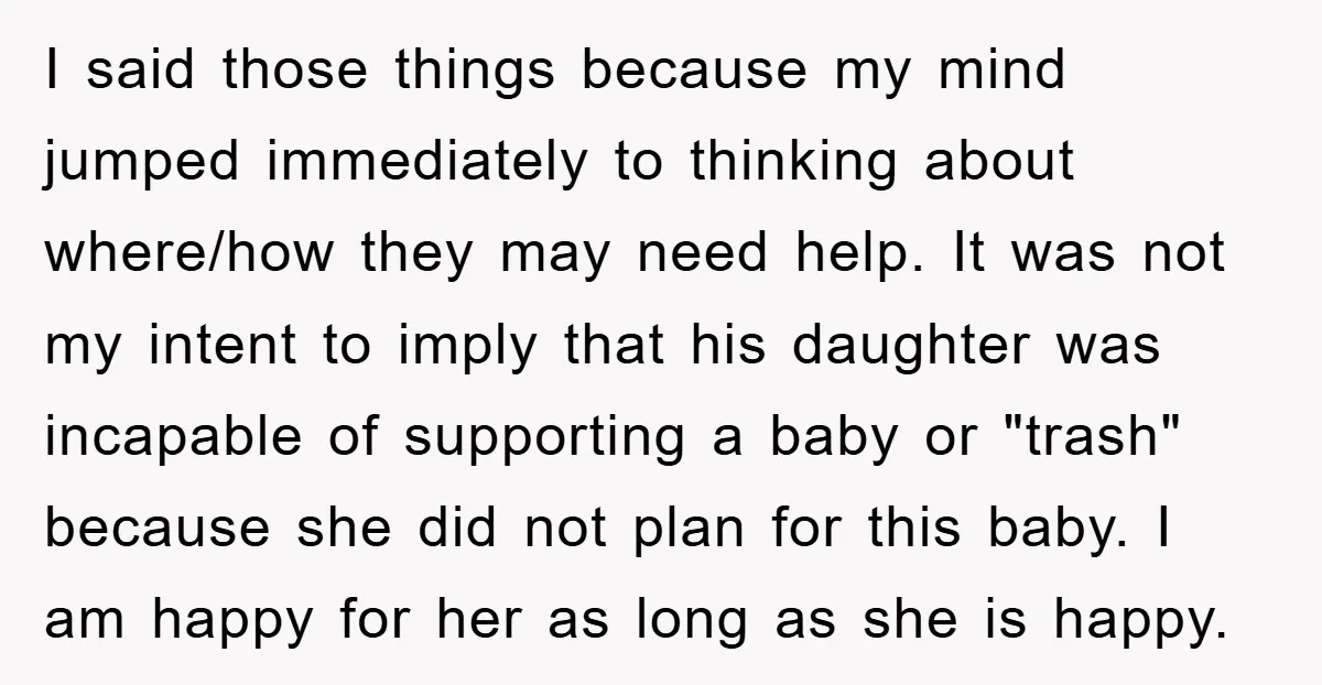 I said those things because my mind jumped immediately to thinking about where/how they may need help. It was not my intent to imply that his daughter was incapable of...
