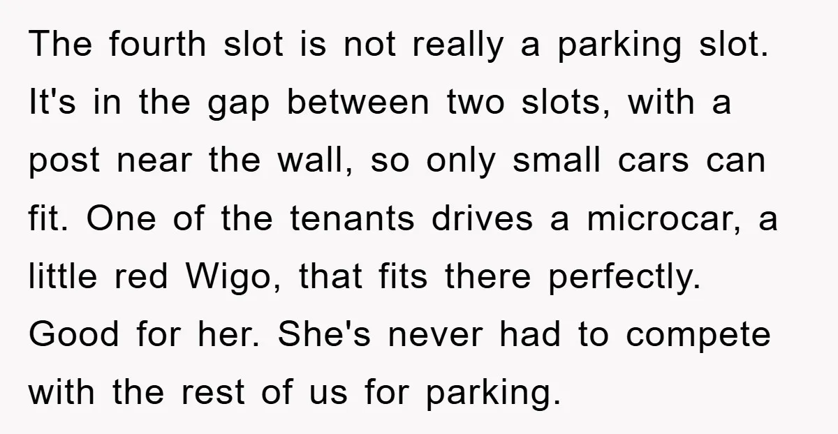 The fourth slot is not really a parking slot. It's in the gap between two slots, with a post near the wall, so only small cars can fit. One of...