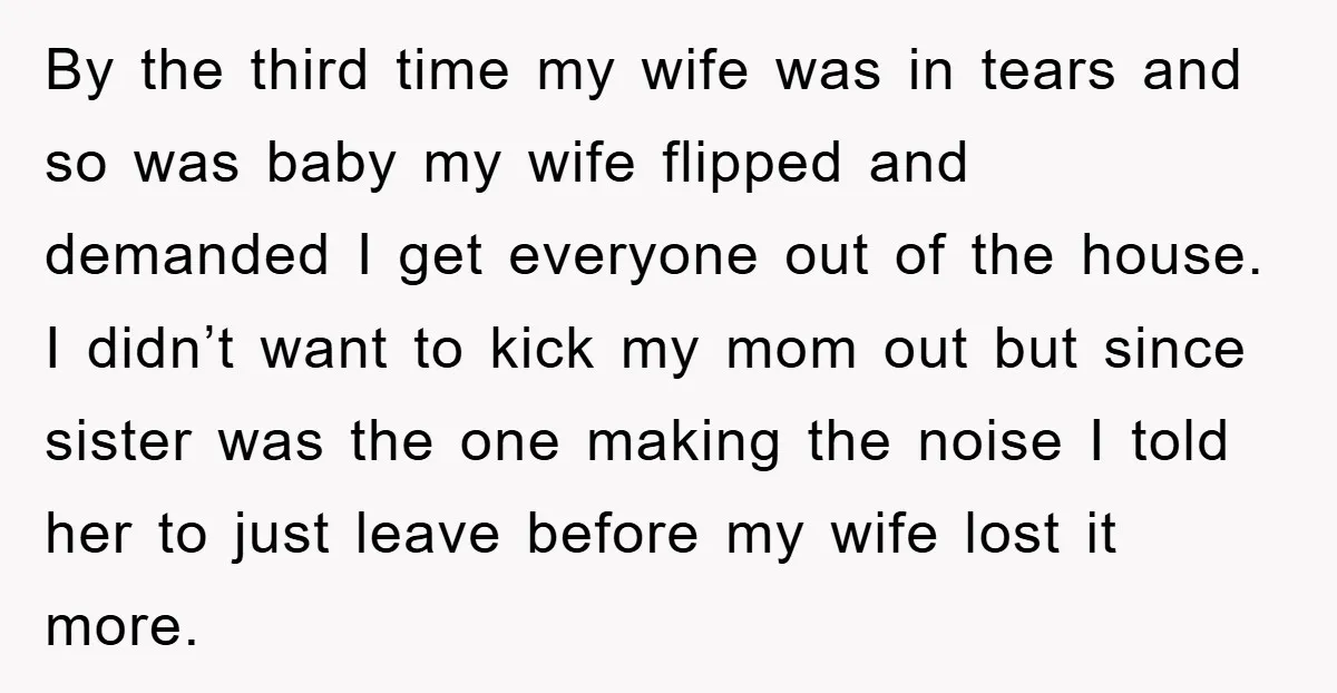 By the third time my wife was in tears and so was baby my wife flipped and demanded I get everyone out of the house. I didn’t want to kick...