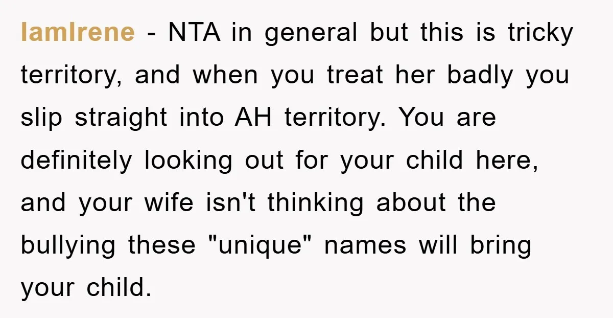 IamIrene − NTA in general but this is tricky territory, and when you treat her badly you slip straight into AH territory. You are definitely looking out for your child...
