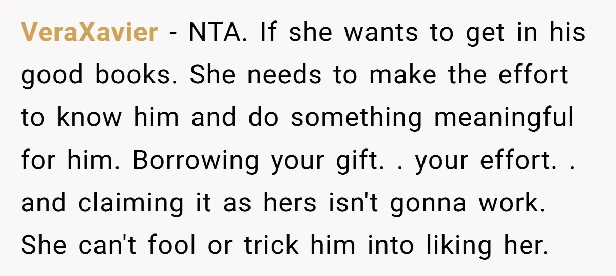 VeraXavier − NTA. If she wants to get in his good books. She needs to make the effort to know him and do something meaningful for him. Borrowing your gift....