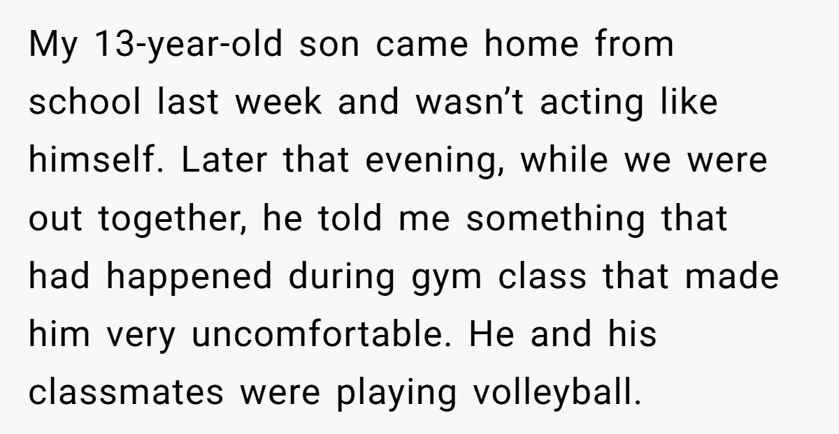 My 13-year-old son came home from school last week and wasn’t acting like himself. Later that evening, while we were out together, he told me something that had happened during...