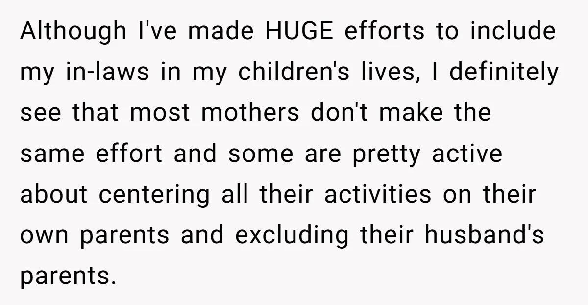Although I've made HUGE efforts to include my in-laws in my children's lives, I definitely see that most mothers don't make the same effort and some are pretty active about...