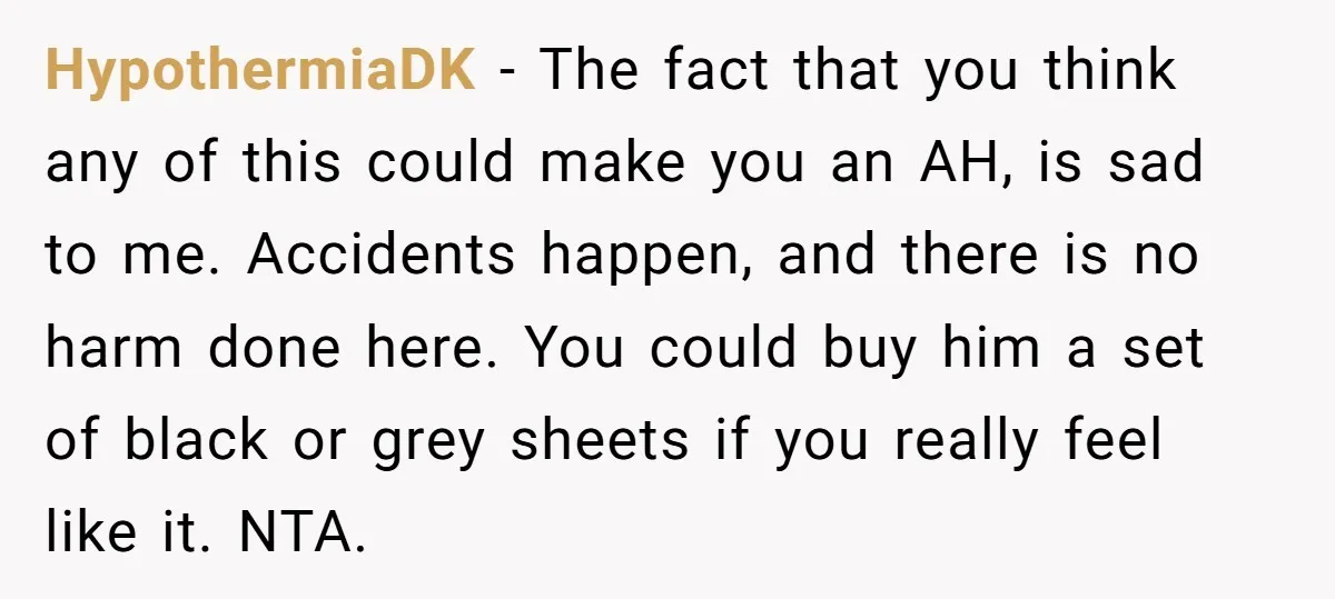 HypothermiaDK − The fact that you think any of this could make you an AH, is sad to me. Accidents happen, and there is no harm done here. You could...