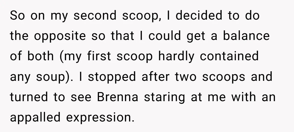 So on my second scoop, I decided to do the opposite so that I could get a balance of both (my first scoop hardly contained any soup). I stopped after...