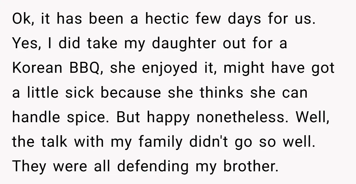 Ok, it has been a hectic few days for us. Yes, I did take my daughter out for a Korean BBQ, she enjoyed it, might have got a little sick...