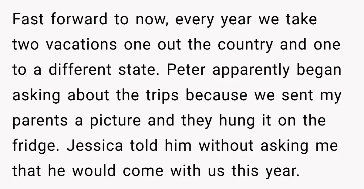 Fast forward to now, every year we take two vacations one out the country and one to a different state. Peter apparently began asking about the trips because we sent...