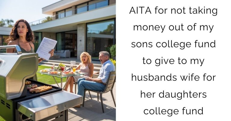 AITA for not taking money out of my sons college fund to give to my husbands wife for her daughters college fund
