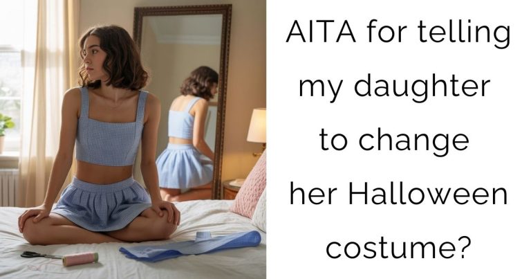 AITA for telling my daughter to change her Halloween costume?