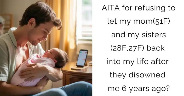 AITA for refusing to let my mom(51F) and my sisters (28F,27F) back into my life after they disowned me 6 years ago?
