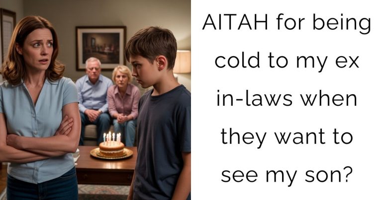 AITAH for being cold to my ex in-laws when they want to see my son?