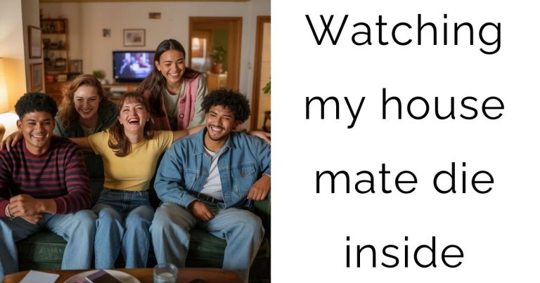 Watching my house mate die inside