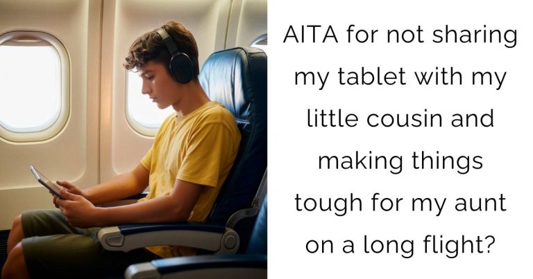 AITA for not sharing my tablet with my little cousin and making things tough for my aunt on a long flight?