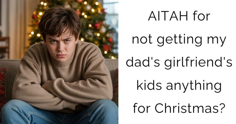 AITAH for not getting my dad’s girlfriend’s kids anything for Christmas?