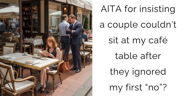 AITA for insisting a couple couldn’t sit at my café table after they ignored my first “no”?